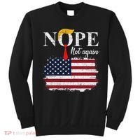 Nope Not Again Funny Trump Sweatshirt thumb 0