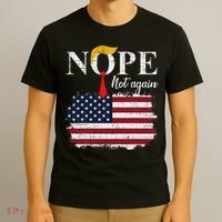 Nope Not Again Funny Trump T-Shirt thumb 3