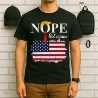 Nope Not Again Funny Trump T-Shirt thumb 6