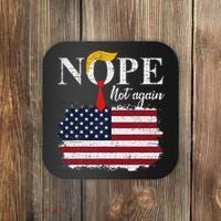 Nope Not Again Funny Trump Coaster thumb 0