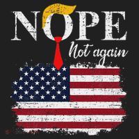 Nope Not Again Funny Trump Tumbler thumb 3
