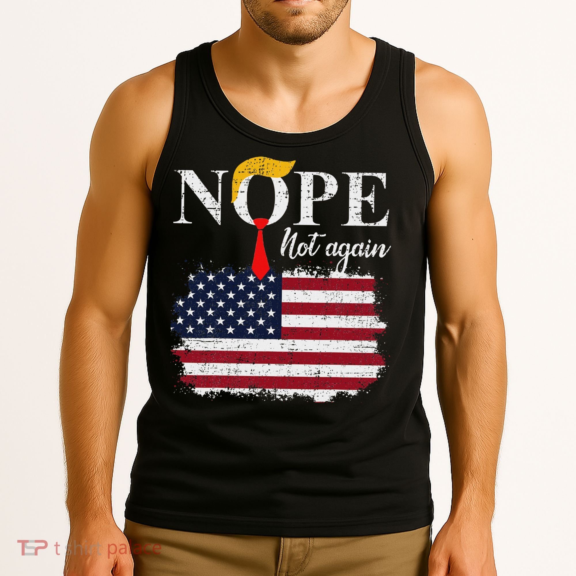 Nope Not Again Funny Trump Tank Top