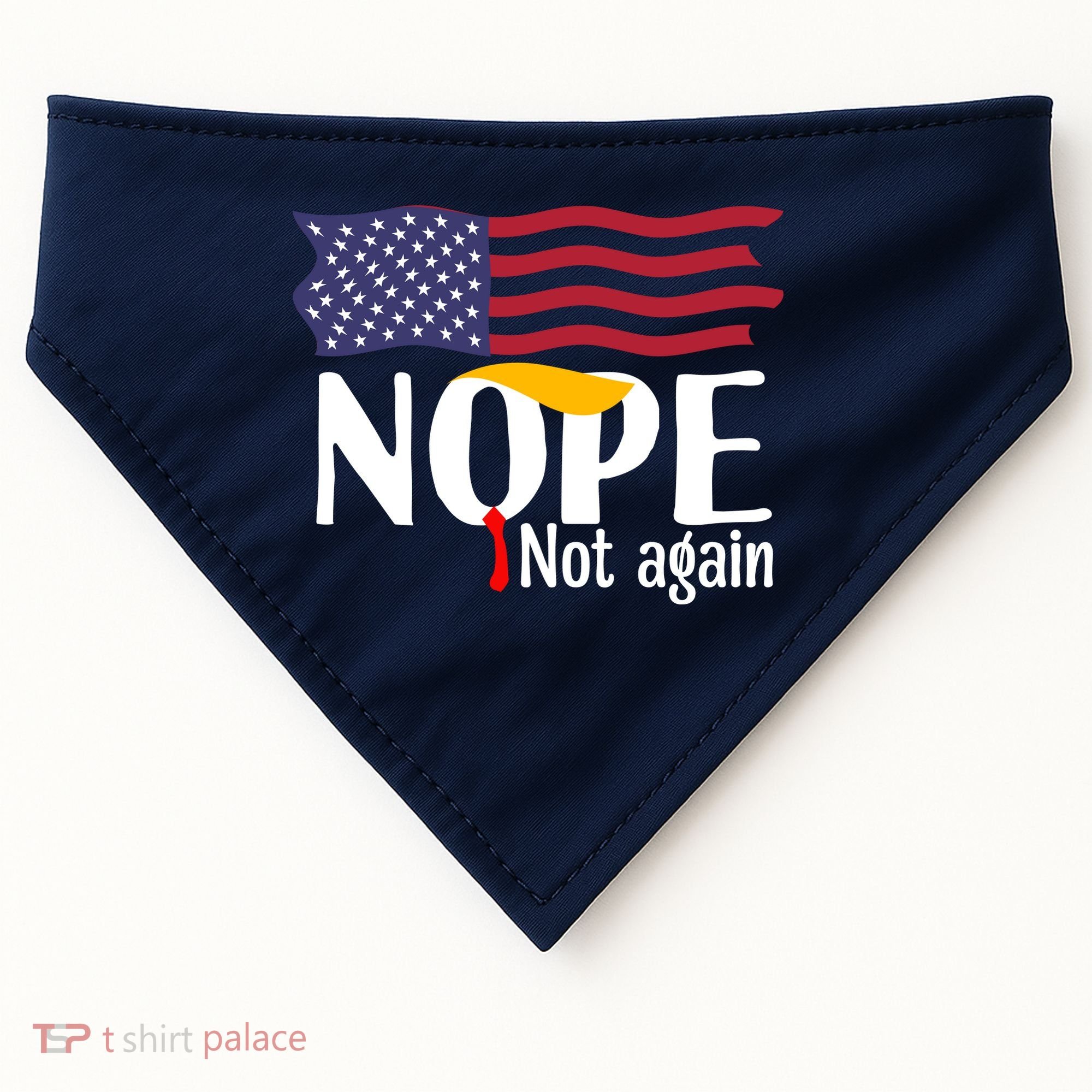 Nope Not Again Funny Trump Nope Not Again Trump USA-Made Doggie Bandana