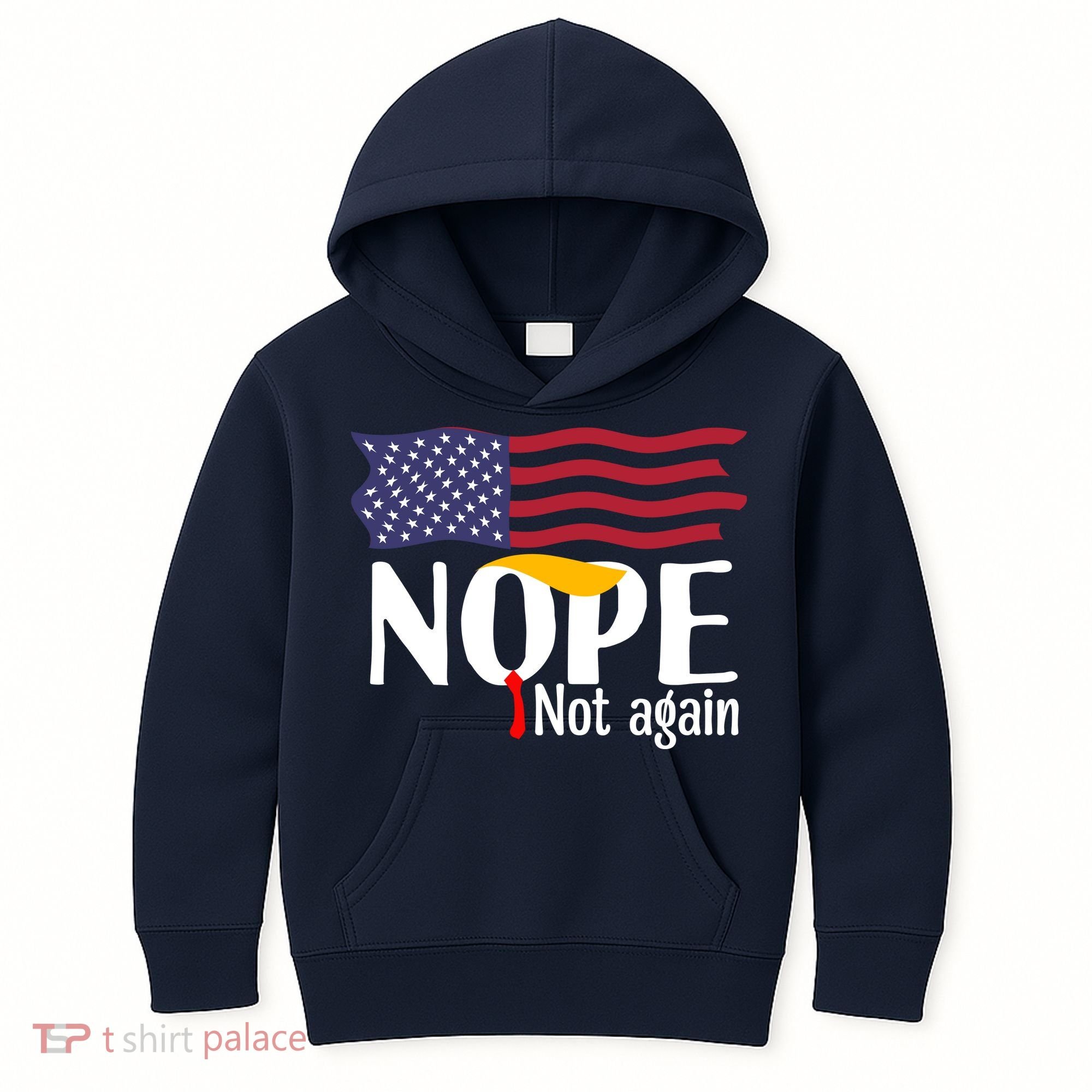 Nope Not Again Funny Trump Nope Not Again Trump Kids Hoodie