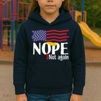 Nope Not Again Funny Trump Nope Not Again Trump Kids Hoodie thumb 3