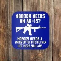 Nobody Needs An AR15? Funny Pro Gun Shirt Red Dot AR Gift Coaster thumb 0