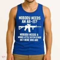 Nobody Needs An AR15? Funny Pro Gun Shirt Red Dot AR Gift Tank Top thumb 3