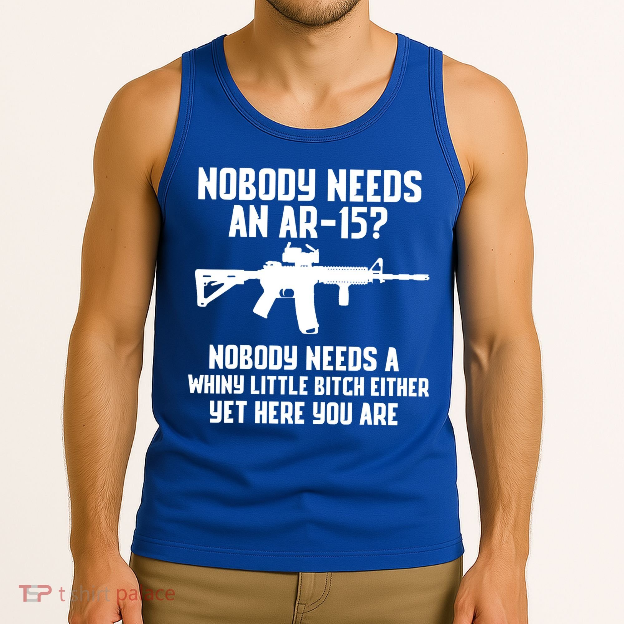 Nobody Needs An AR15? Funny Pro Gun Shirt Red Dot AR Gift Tank Top
