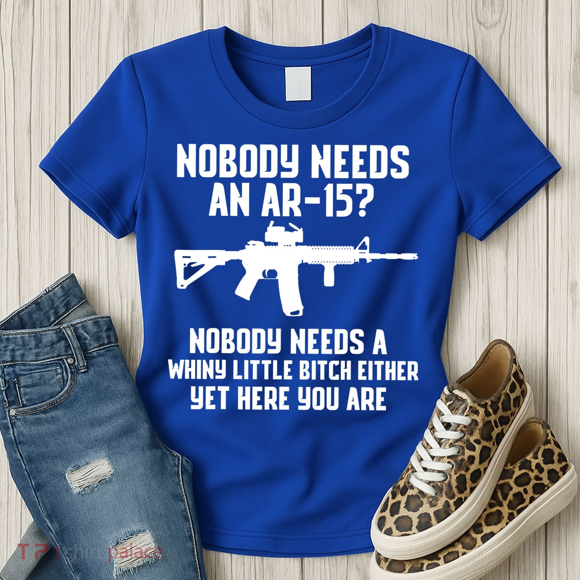 Nobody Needs An AR15? Funny Pro Gun Shirt Red Dot AR Gift Women's T-Shirt