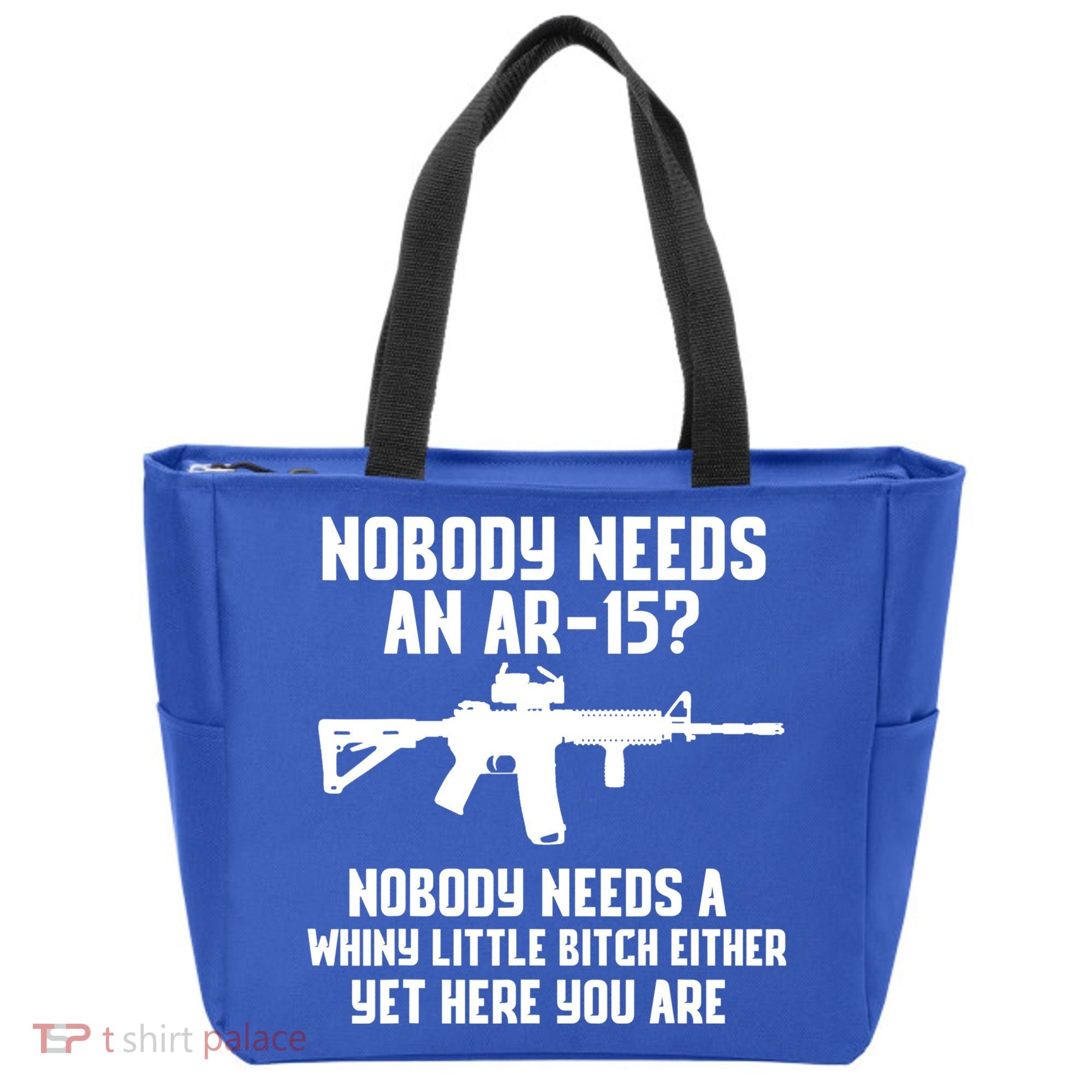 Nobody Needs An AR15? Funny Pro Gun Shirt Red Dot AR Gift Tote Bag