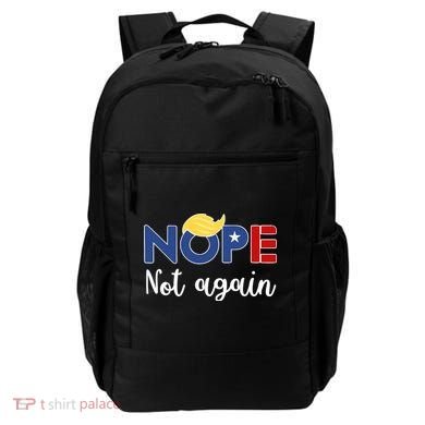 Nope Not Again Funny Trump Backpack