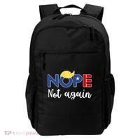 Nope Not Again Funny Trump Backpack thumb 0