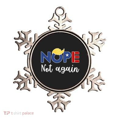 Nope Not Again Funny Trump Ornament