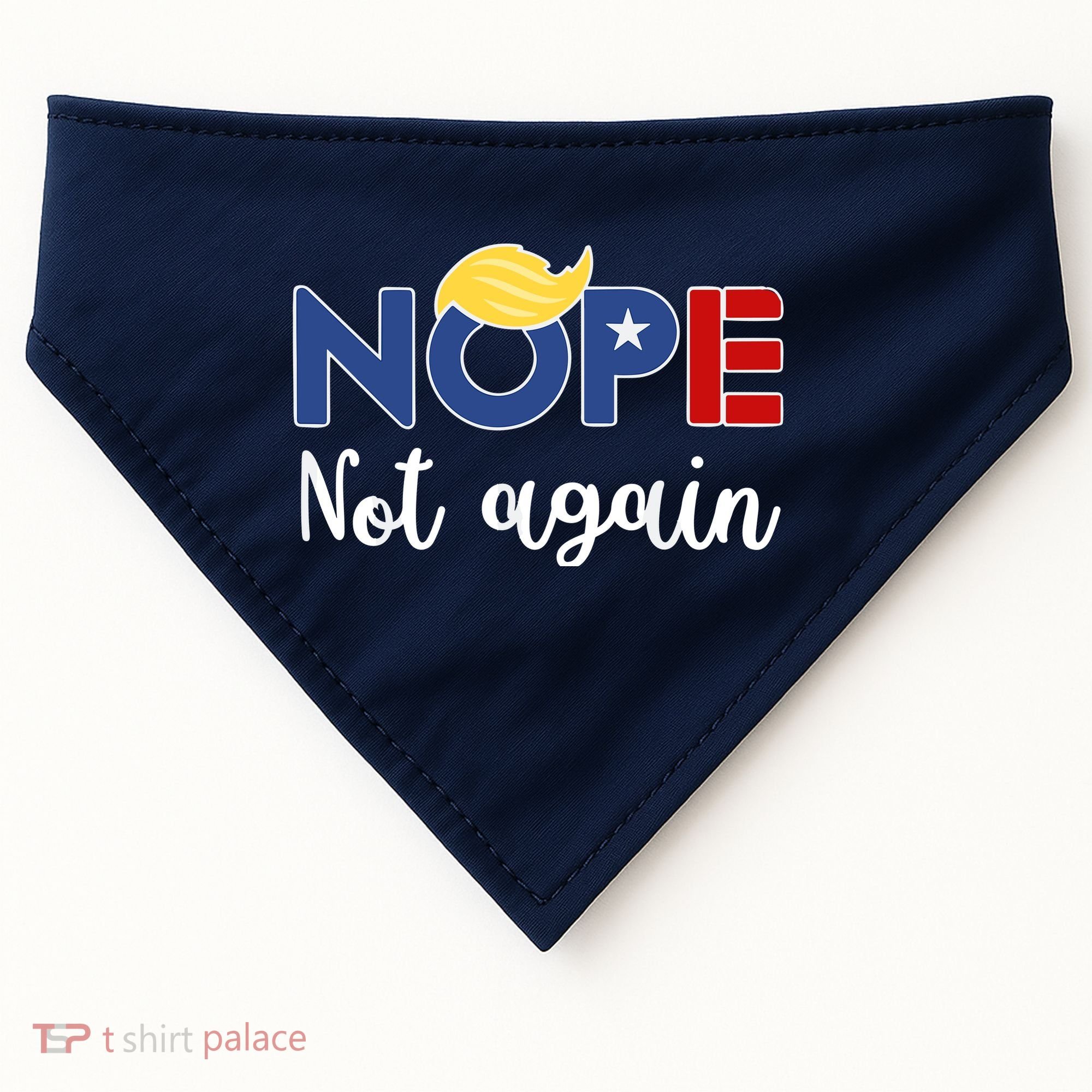 Nope Not Again Funny Trump USA-Made Doggie Bandana