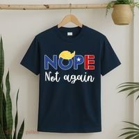 Nope Not Again Funny Trump T-Shirt thumb 2