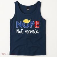 Nope Not Again Funny Trump Tank Top thumb 2