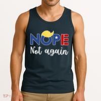 Nope Not Again Funny Trump Tank Top thumb 3