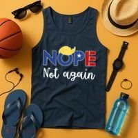 Nope Not Again Funny Trump Tank Top thumb 4