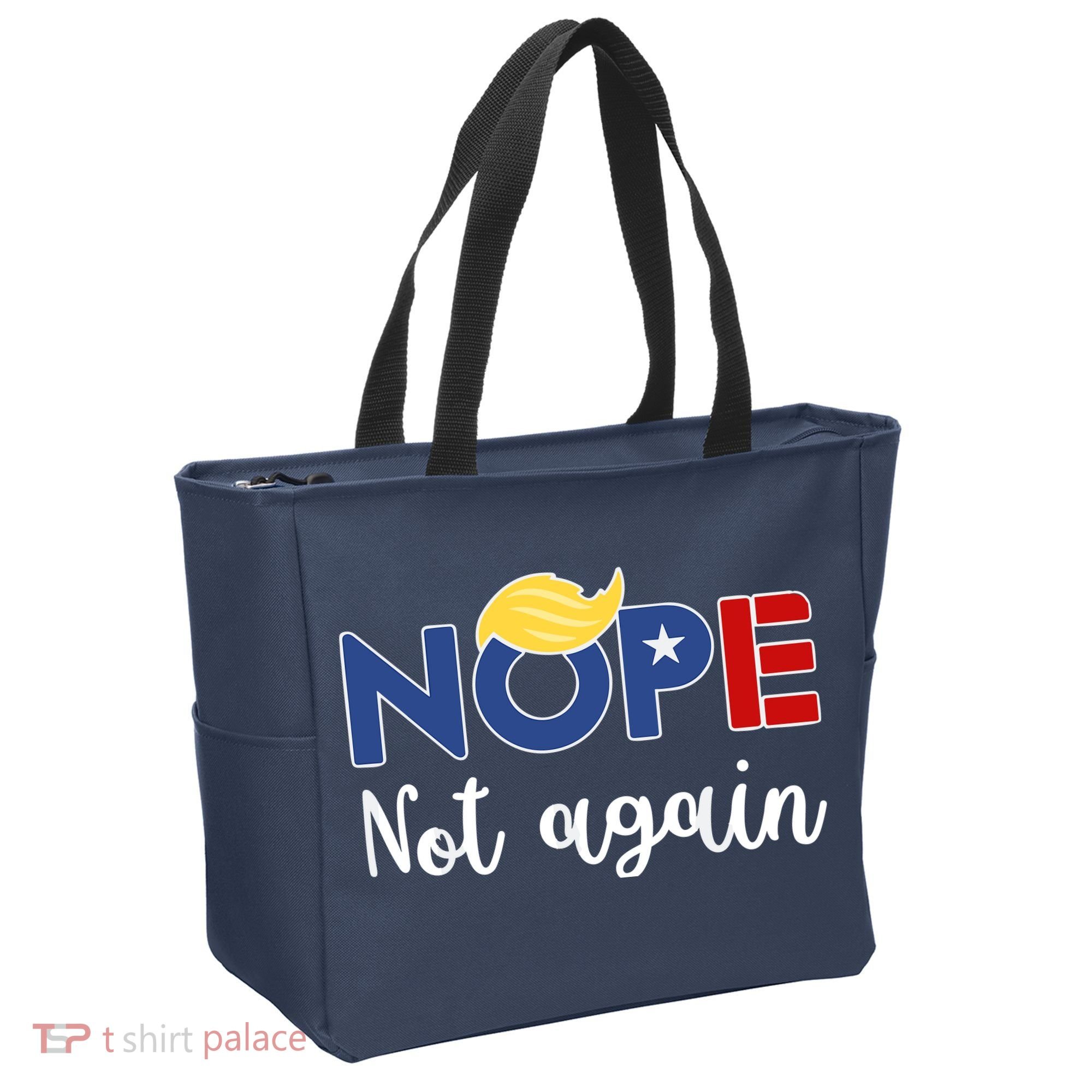 Nope Not Again Funny Trump Tote Bag