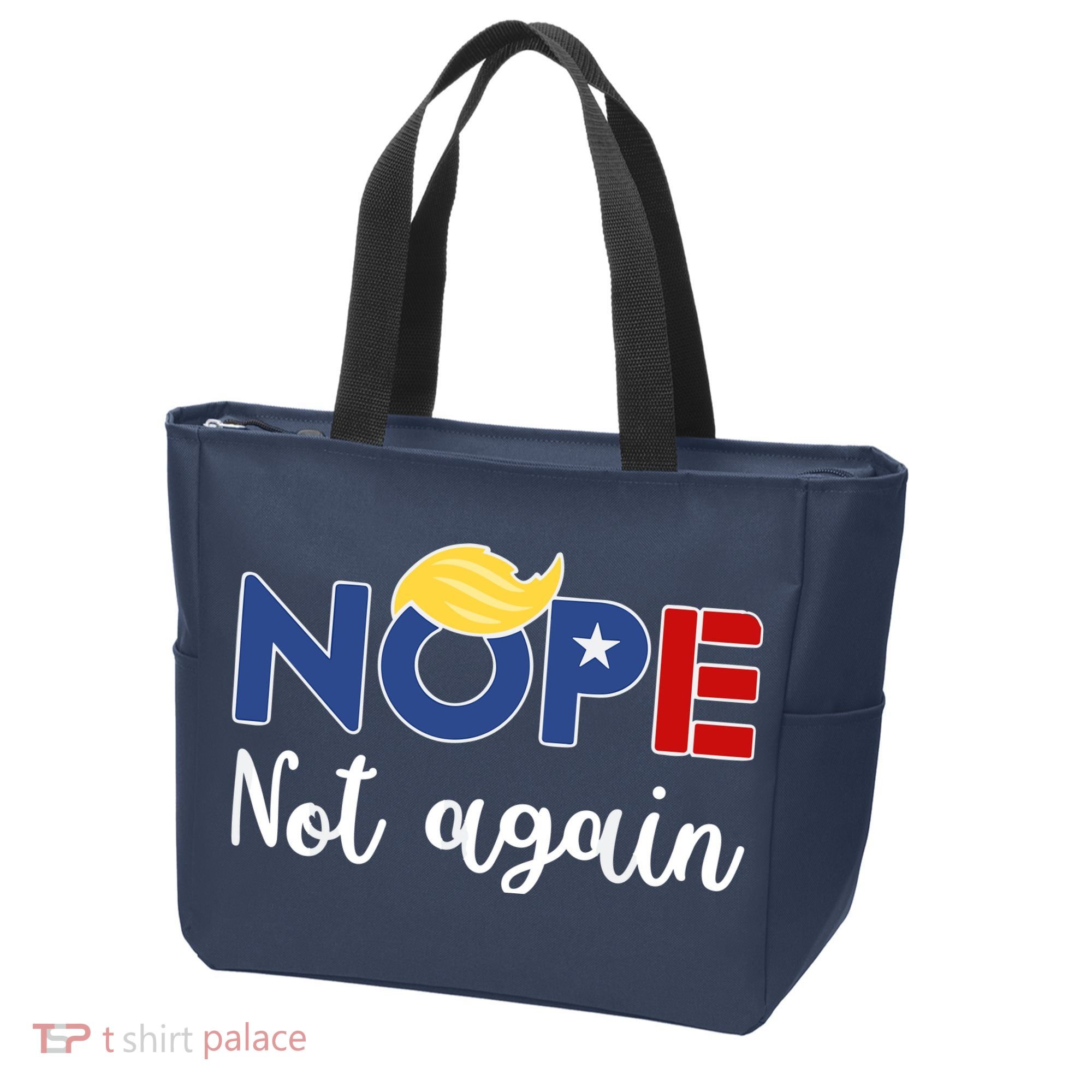 Nope Not Again Funny Trump Tote Bag