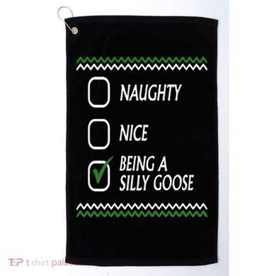 Naughty Nice Being A Silly Goose Christmas Golf Towel
