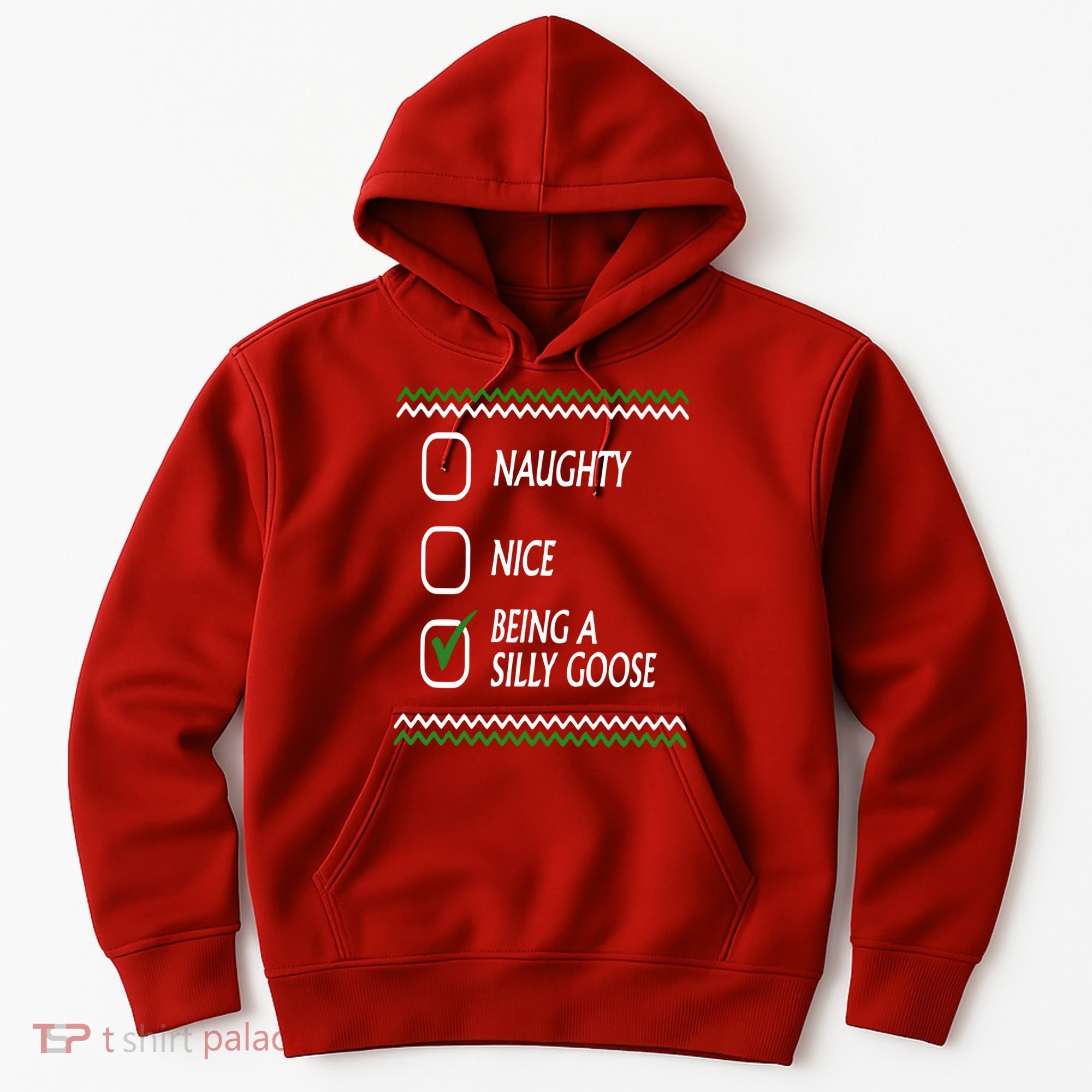 Naughty Nice Being A Silly Goose Christmas Hoodie