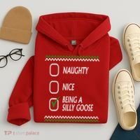 Naughty Nice Being A Silly Goose Christmas Hoodie thumb 4