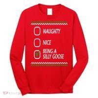 Naughty Nice Being A Silly Goose Christmas Long Sleeve Shirt thumb 0