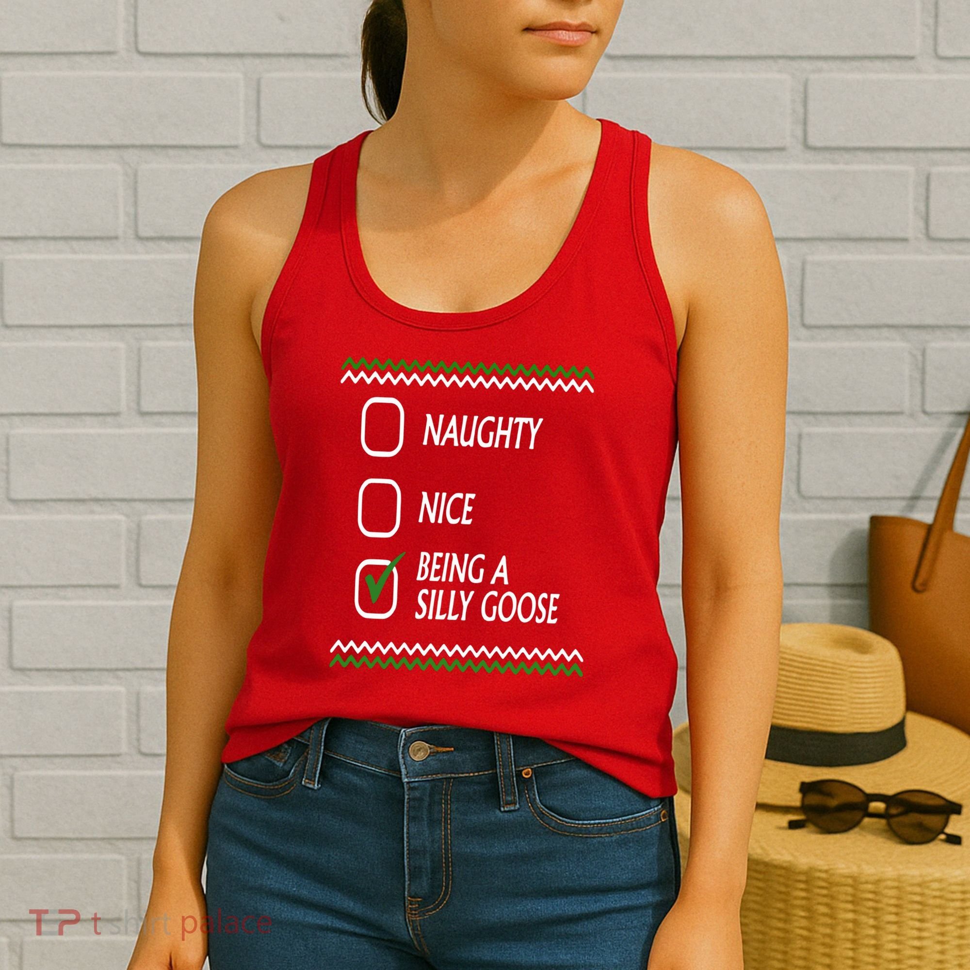 Naughty Nice Being A Silly Goose Christmas Women's Tank Top