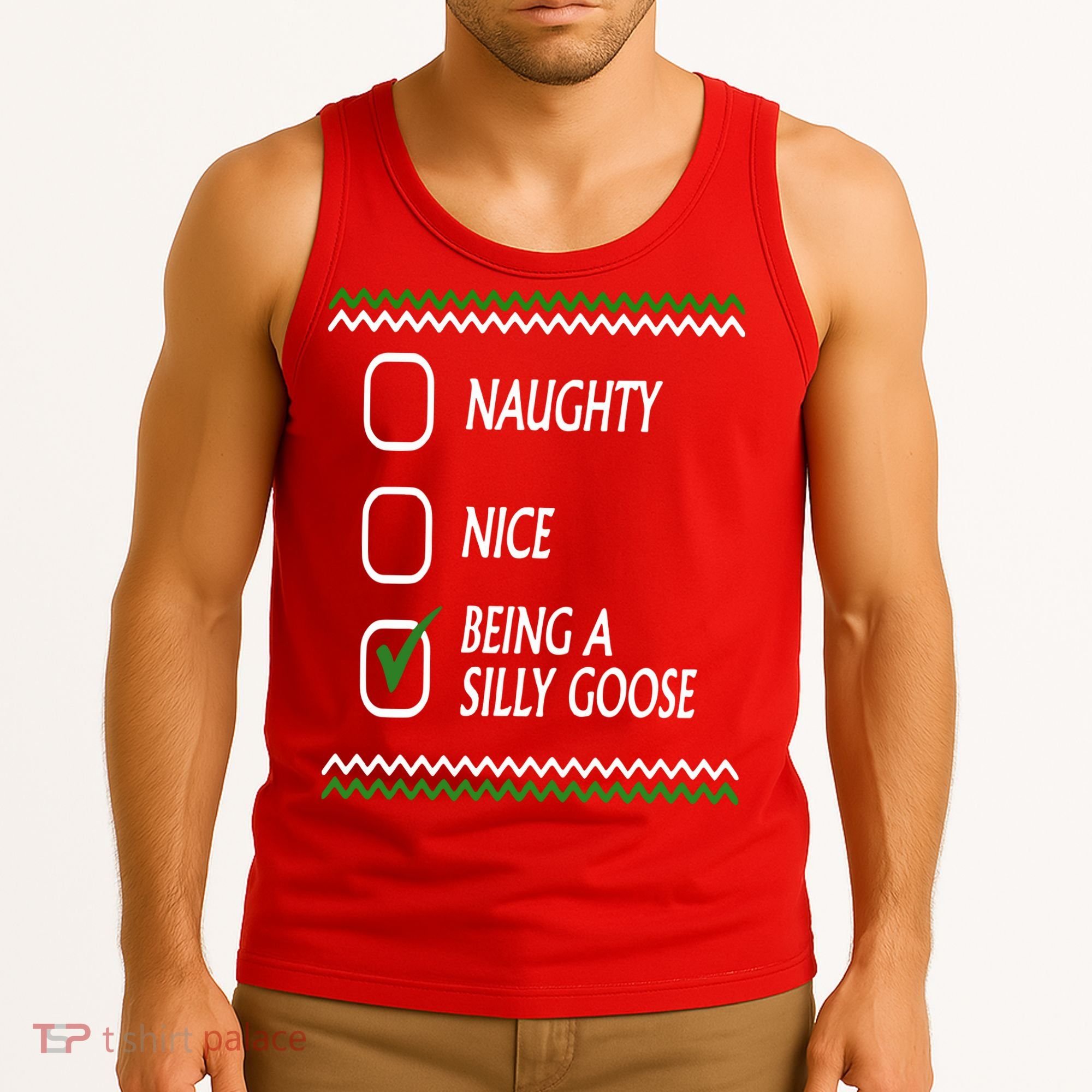 Naughty Nice Being A Silly Goose Christmas Tank Top