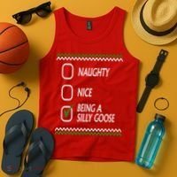 Naughty Nice Being A Silly Goose Christmas Tank Top thumb 4