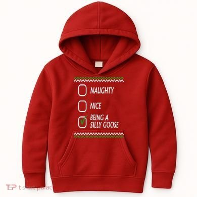 Naughty Nice Being A Silly Goose Christmas Kids Hoodie