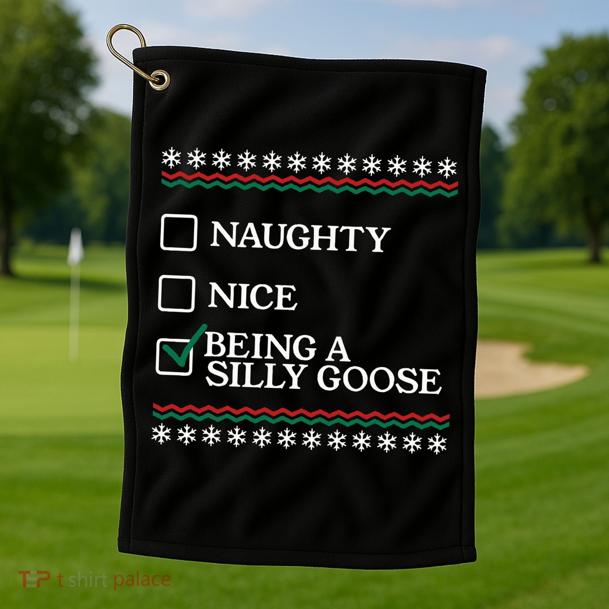 Naughty Nice Being A Silly Goose Funny Christmas Xmas  Golf Towel