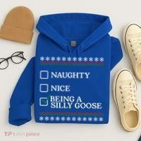 Naughty Nice Being A Silly Goose Funny Christmas Xmas  Hoodie thumb 4