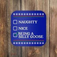 Naughty Nice Being A Silly Goose Funny Christmas Xmas  Coaster thumb 0
