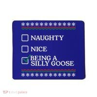 Naughty Nice Being A Silly Goose Funny Christmas Xmas  Mousepad thumb 0
