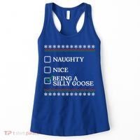 Naughty Nice Being A Silly Goose Funny Christmas Xmas  Women's Tank Top thumb 0