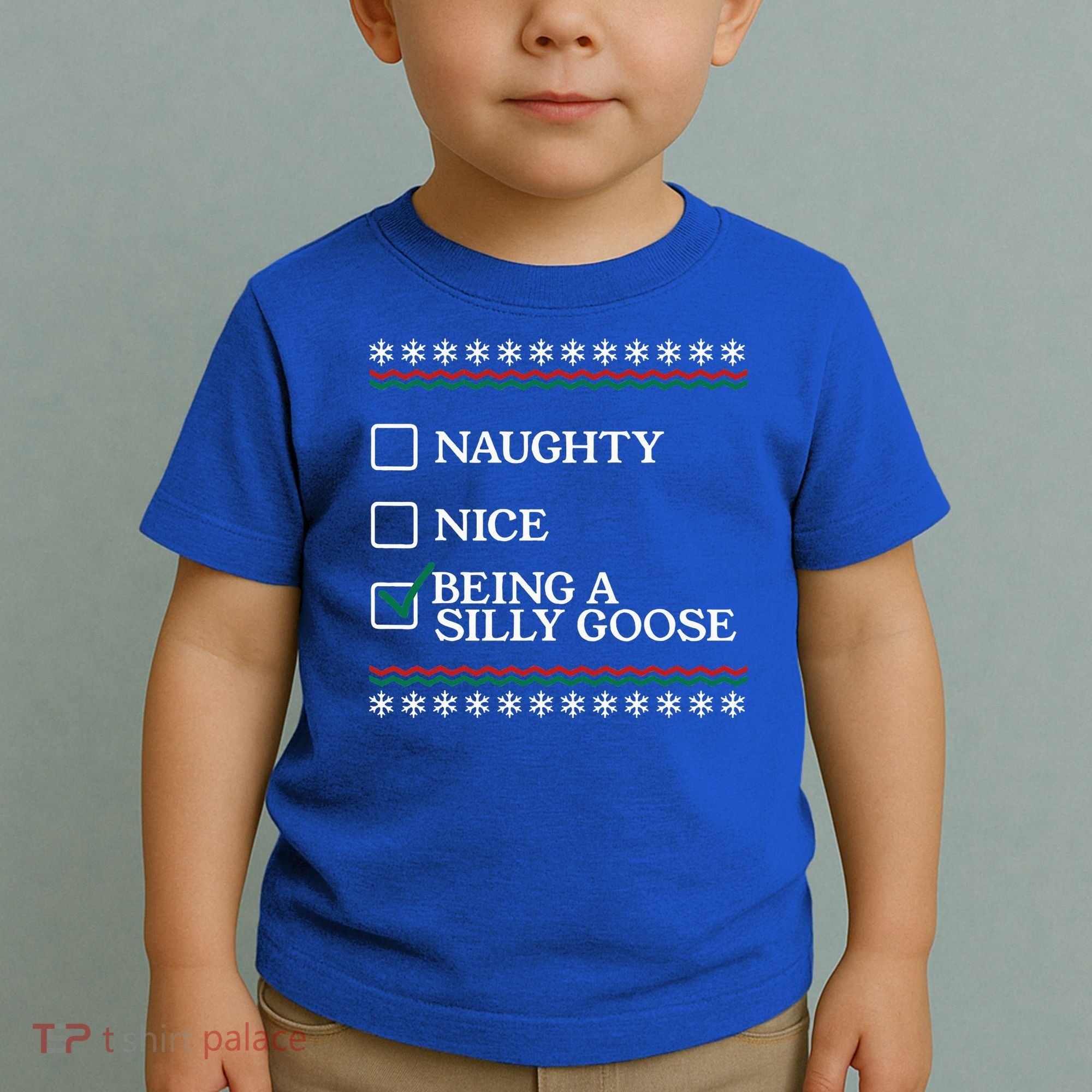 Naughty Nice Being A Silly Goose Funny Christmas Xmas  Toddler T-Shirt