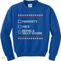 Naughty Nice Being A Silly Goose Funny Christmas Xmas  Kids Sweatshirt thumb 0