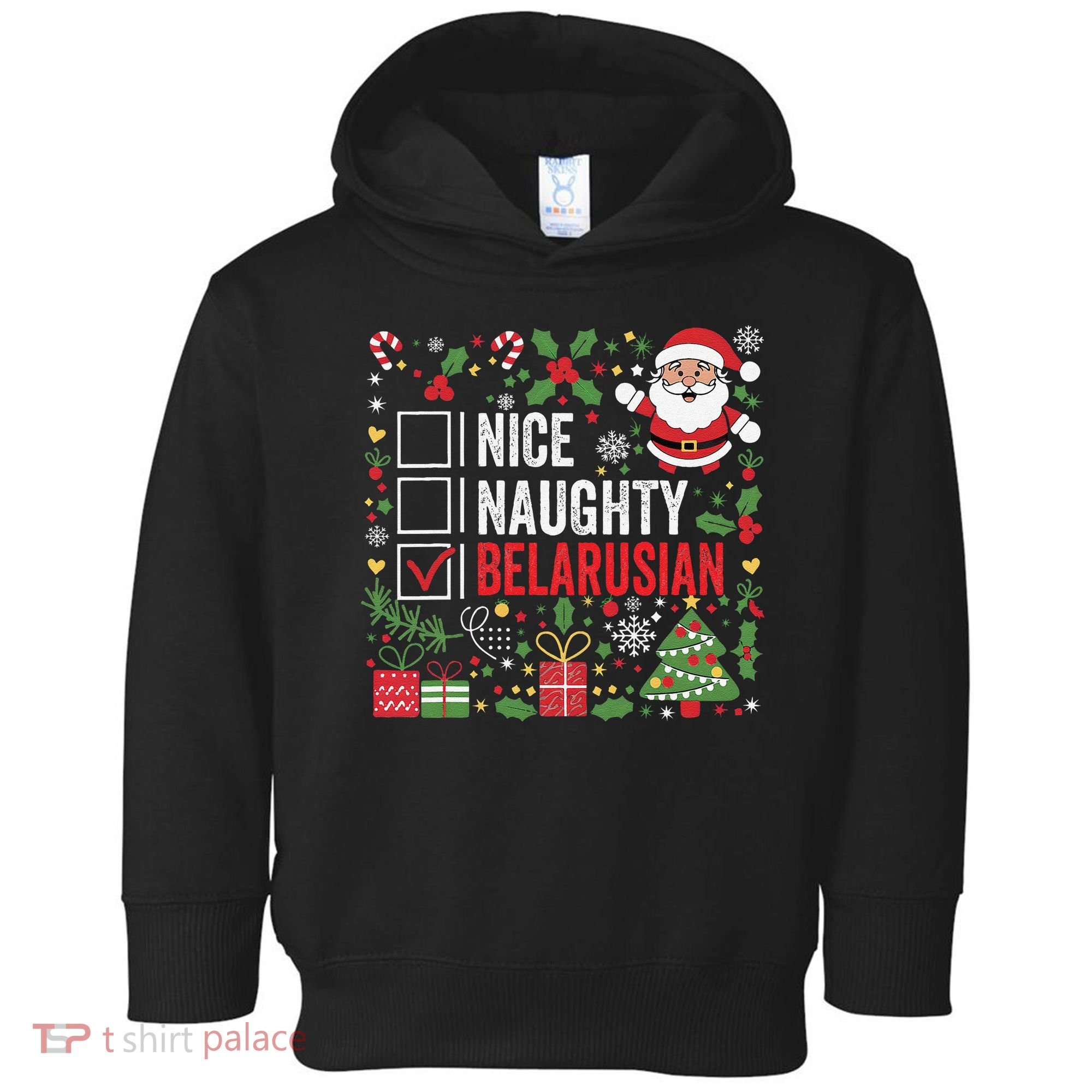 Nice Naughty Belarusian Christmas Santa Claus Belarus Toddler Hoodie