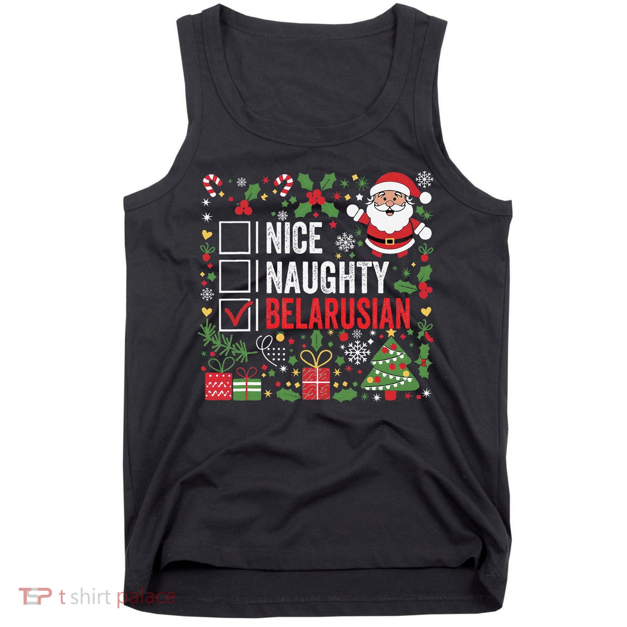 Nice Naughty Belarusian Christmas Santa Claus Belarus Tank Top