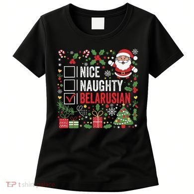 Nice Naughty Belarusian Christmas Santa Claus Belarus Women's T-Shirt