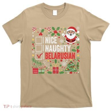 Nice Naughty Belarusian Christmas Santa Claus Belarus T-Shirt