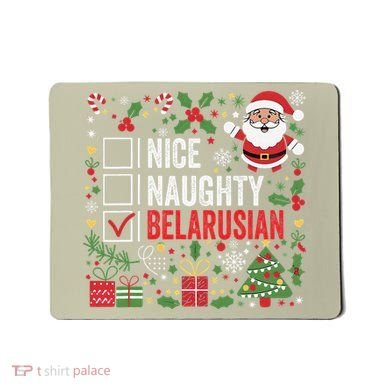 Nice Naughty Belarusian Christmas Santa Claus Belarus Mousepad