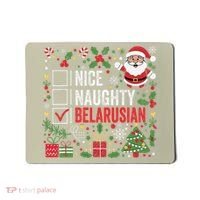 Nice Naughty Belarusian Christmas Santa Claus Belarus Mousepad thumb 0