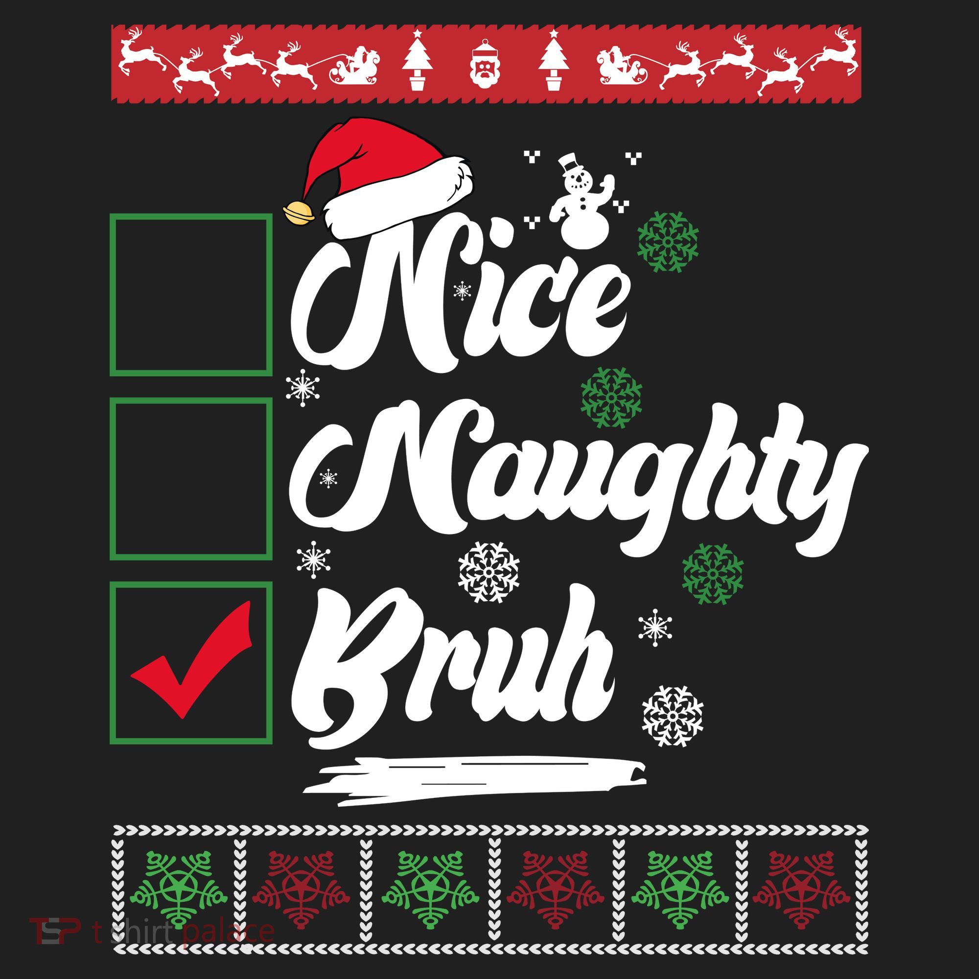 Nice Naughty Bruh Funny Christmas Santa Hat