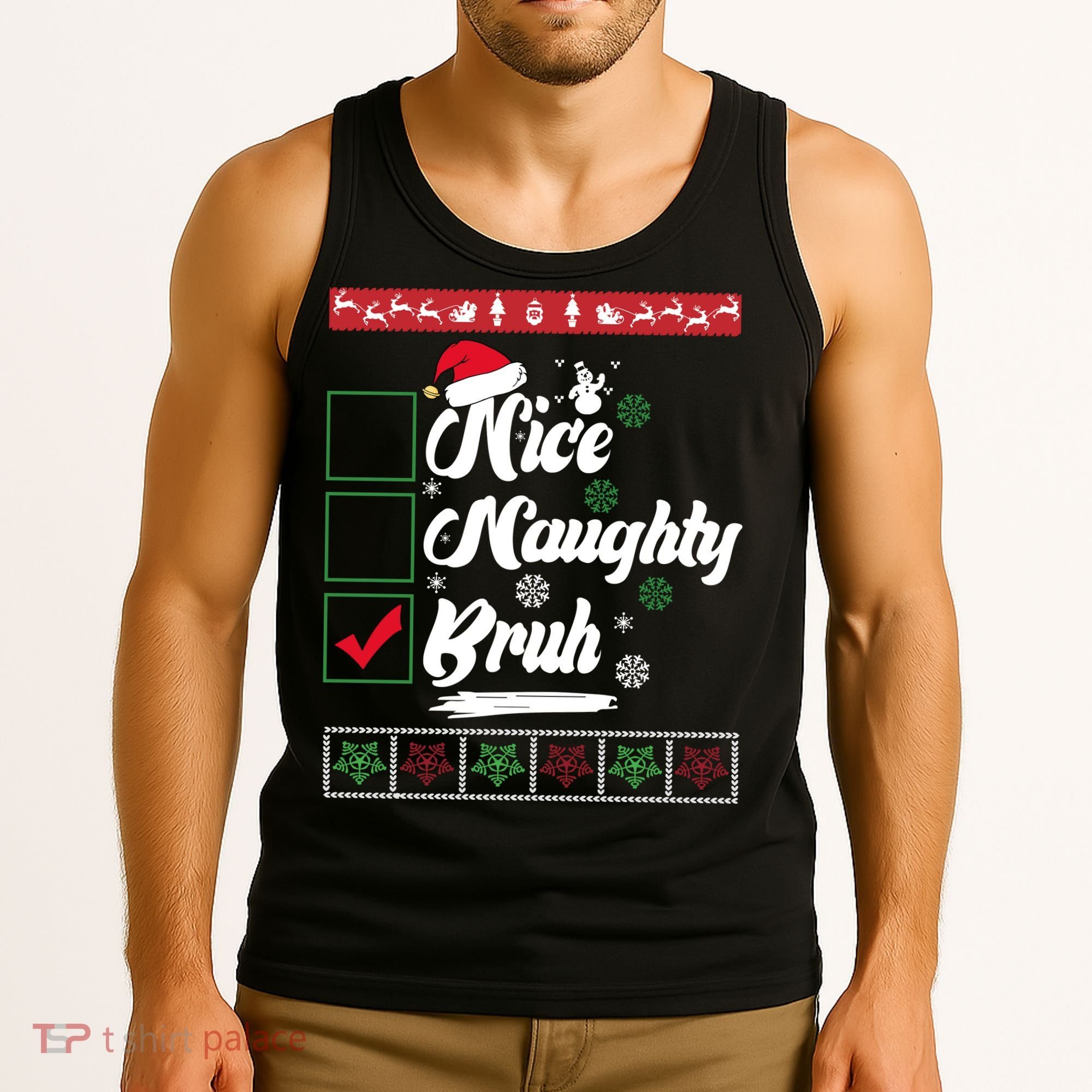 Nice Naughty Bruh Funny Christmas Santa Tank Top