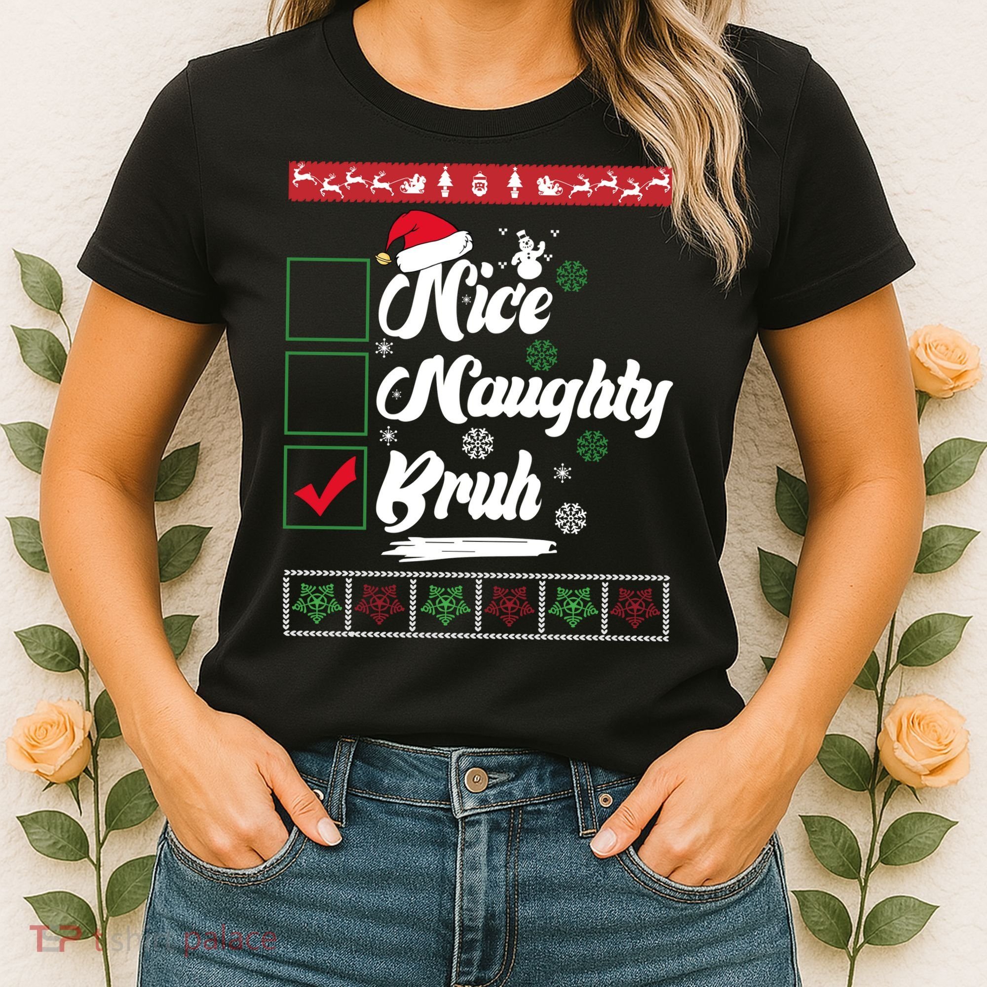 Nice Naughty Bruh Funny Christmas Santa Women's T-Shirt