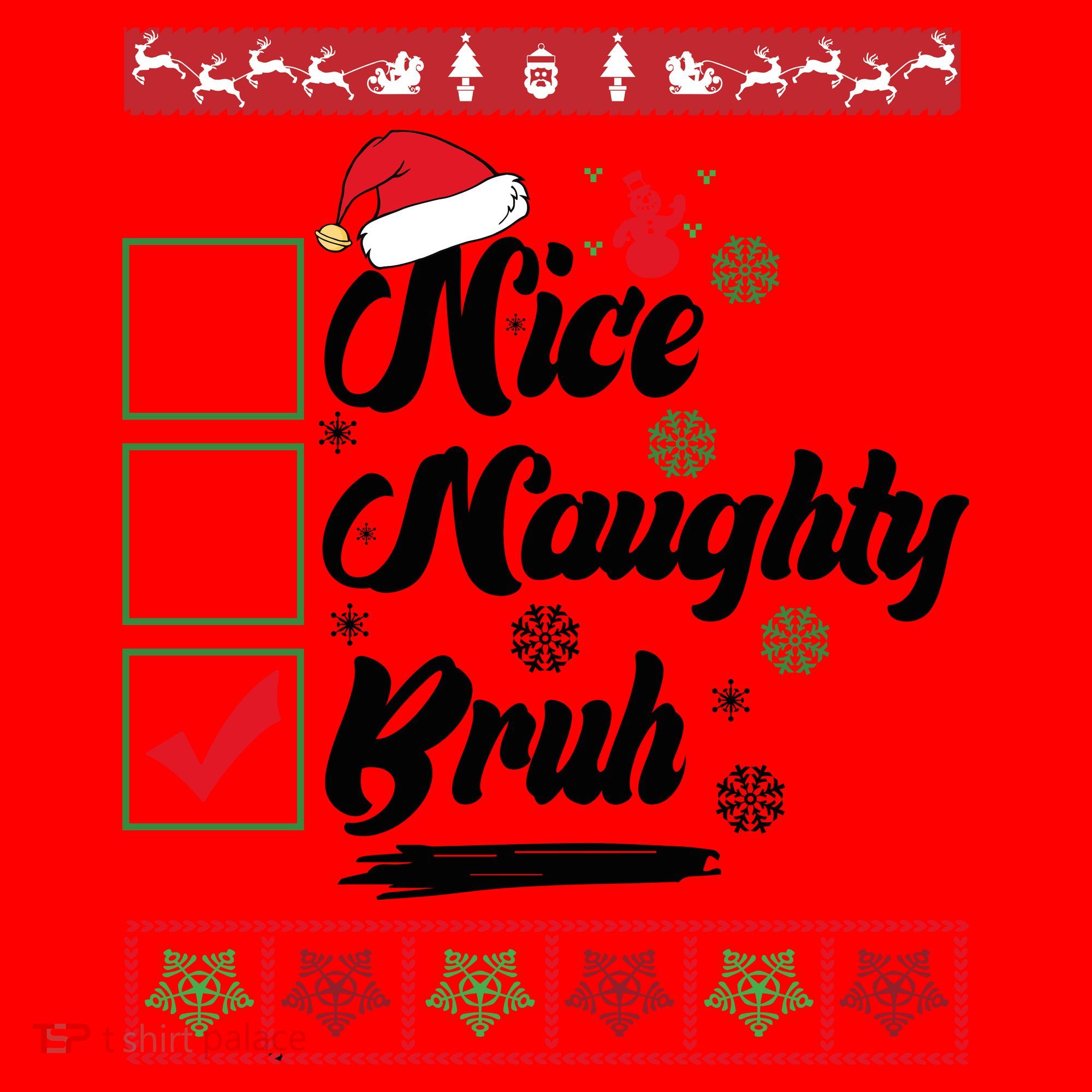 Nice Naughty Bruh Funny Christmas Santa Santa Hat
