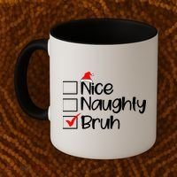 Nice Naughty Bruh Christmas Coffee Mug thumb 2
